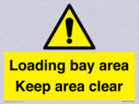 loading-bay-area-keep-area-clear-sign~